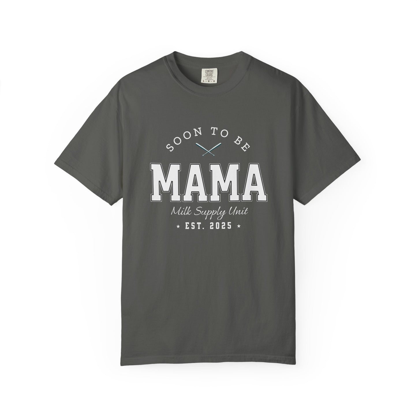 Gray t-shirt with 'Soon to be Mama Milk Supply Unit Est. 2025' text on a white background