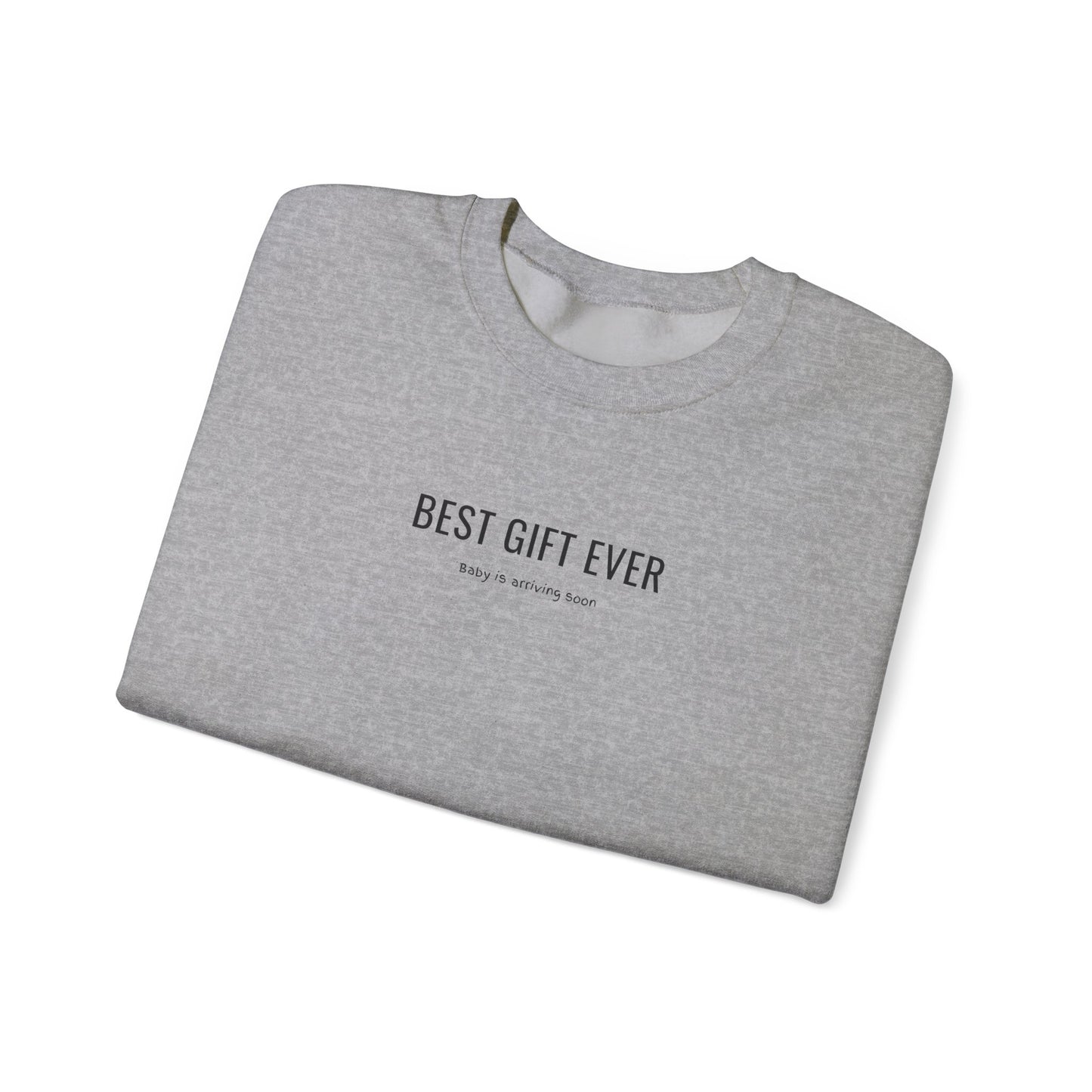 Best Gift Ever Pregnancy Announcement Sweatshirt, Cute Top for Pregnancy Reveal in This Thanksgiving or Christmas