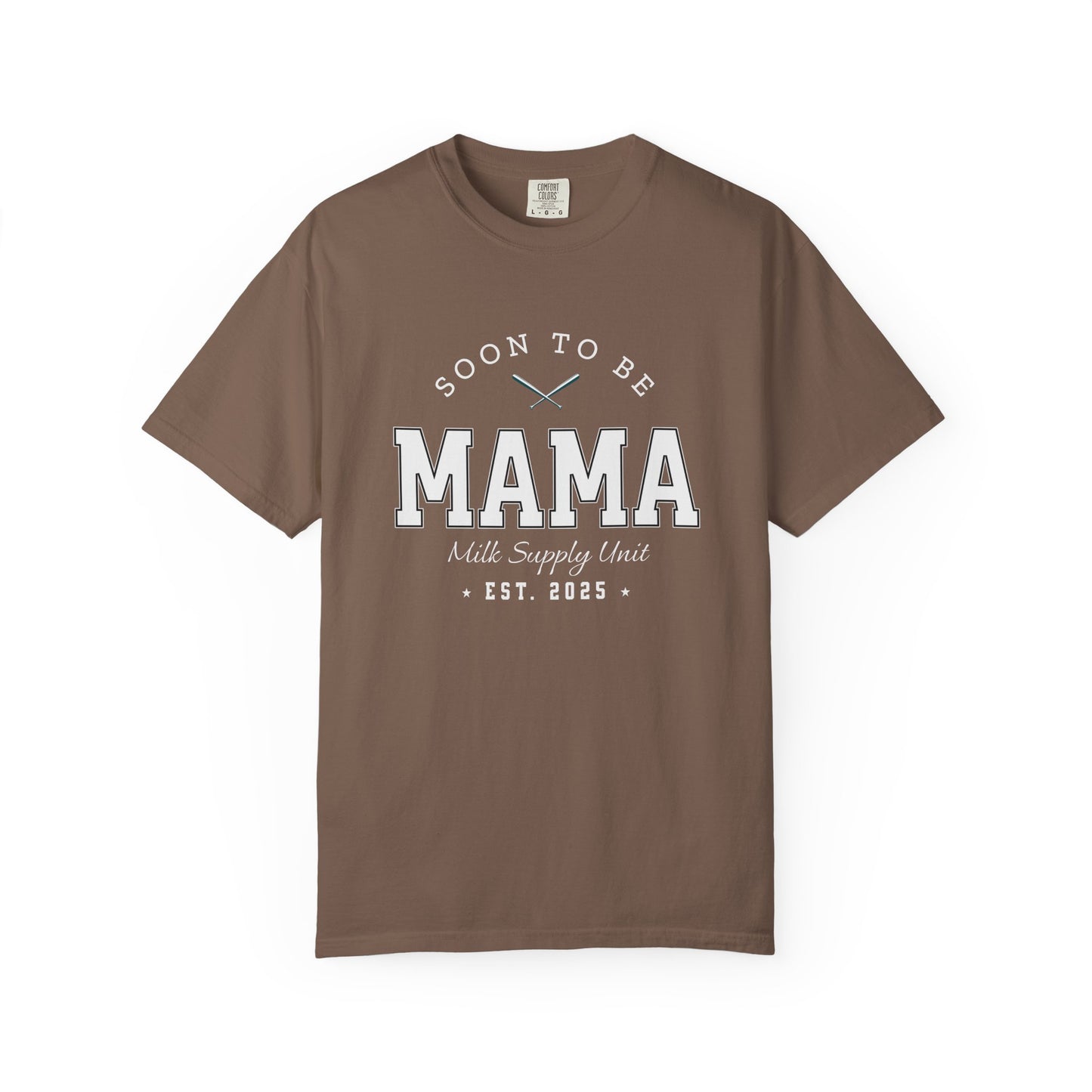 Brown t-shirt with 'Soon to be Mama Milk Supply Unit Est. 2023' text on a white background