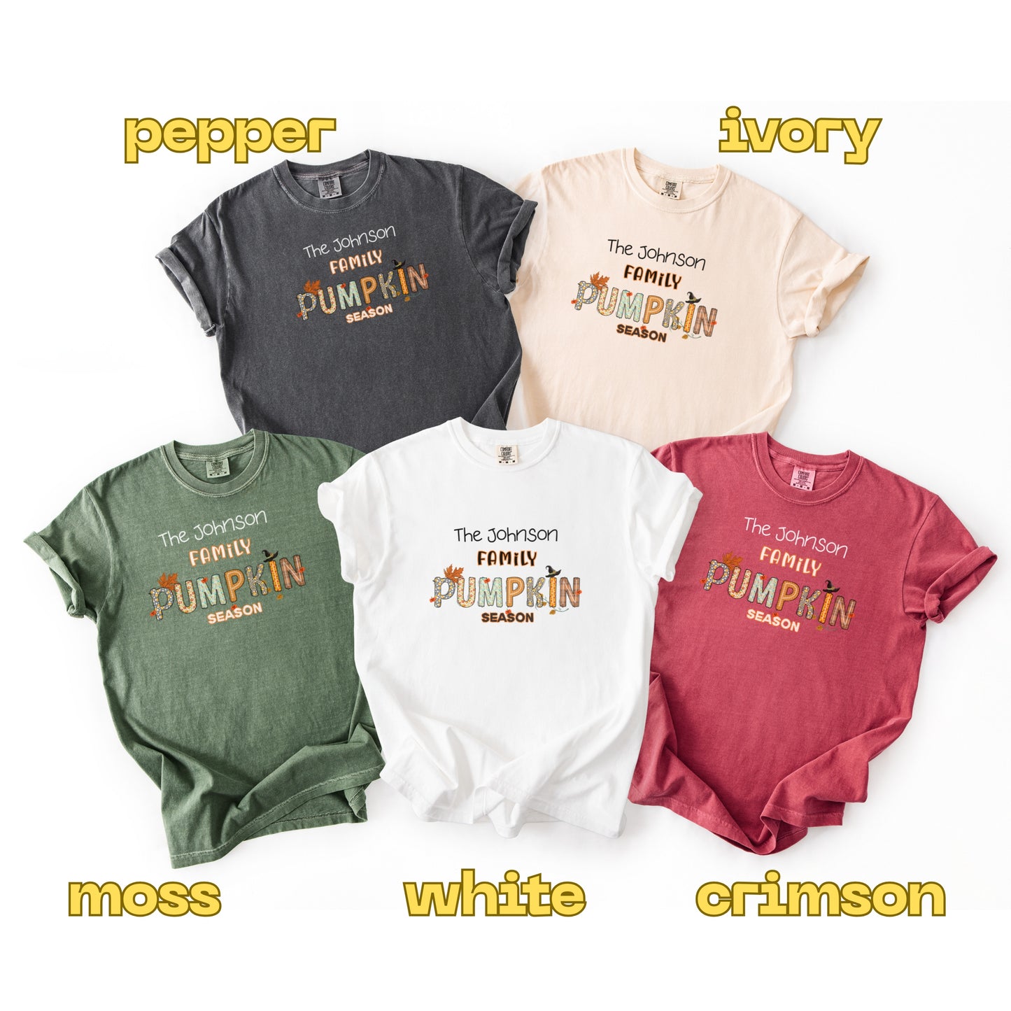 Five t-shirts in different colors with 'The Johnson Family Pumpkin Season' text on a white background.